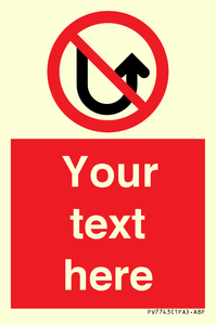 Custom prohibition No u turns